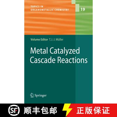 【3-4周达】Metal Catalyzed Cascade Reactions [9783642069505]