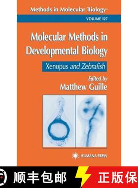 【3-4周达】Molecular Methods in Developmental Biology: Xenopus and Zebrafish [9780896037908]