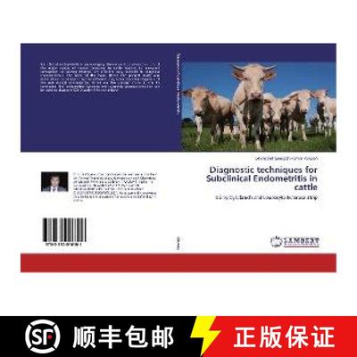 预订 Diagnostic techniques for Subclinical Endometritis in cattle [9783330016101]