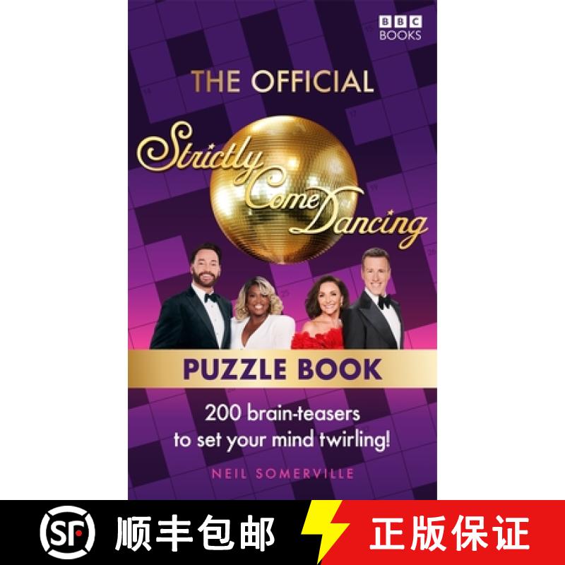 【3-4周达】The Official Strictly Come Dancing Puzzle Book : 200 Brain-Teasers to Set Your Mind Twirling! [9781785949463]