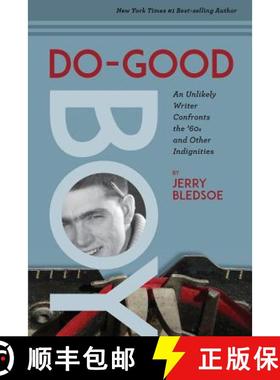 预订 Do-Good Boy: An Unlikely Writer Confronts the '60s and Other Indignities [9780998302850]