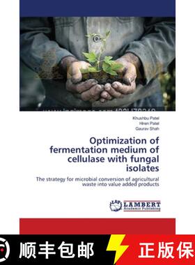 预订 Optimization of fermentation medium of cellulase with fungal isolates [9783659543586]