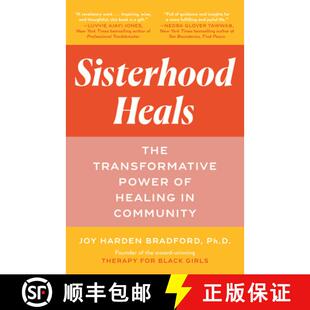 【3-4周达】Sisterhood Heals: The Transformative Power of Healing in Community [9780593497265]