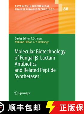 【3-4周达】Molecular Biotechnology of Fungal ss-Lactam Antibiotics and Related Peptide Synthetases [9783642060359]