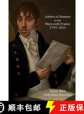 【3-4周达】Letters of Seamen in the Wars with France, 1793–1815 [9781843838968]