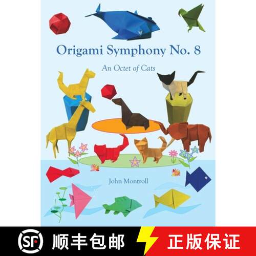 【3-4周达】Origami Symphony No. 8: An Octet of Cats [9781877656606]