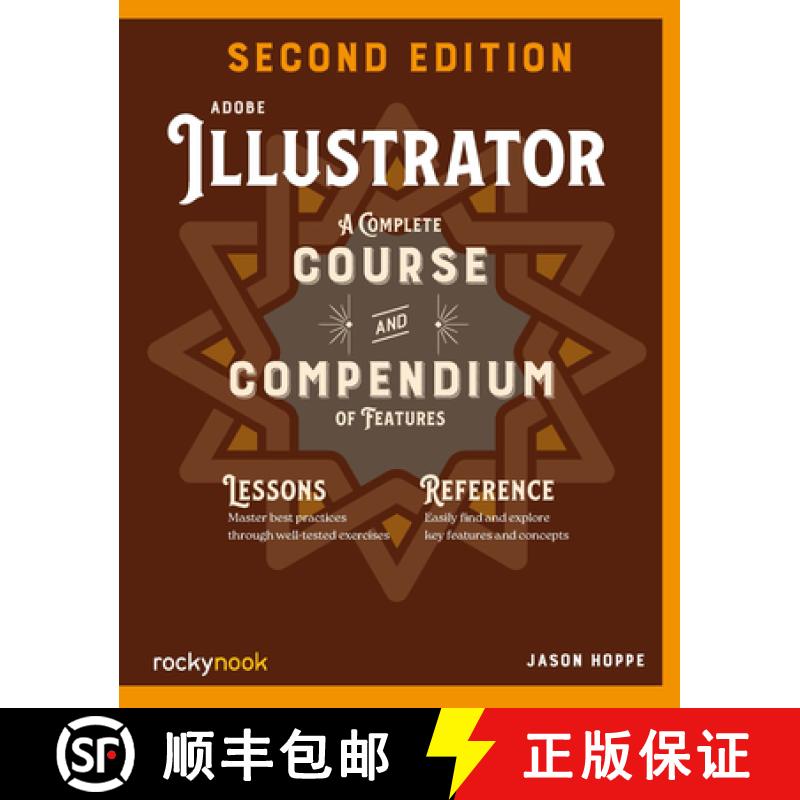 【3-4周达】Adobe Illustrator, 2nd Edition: A Complete Course and Compendium of Features (2nd Edition) [9798888143100]