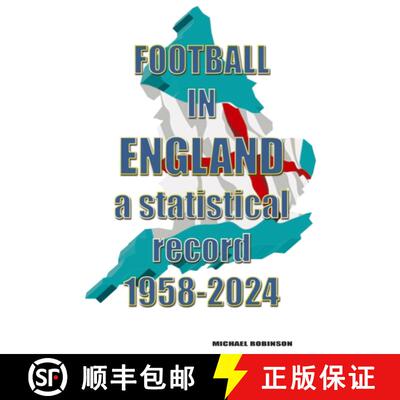 【3-4周达】Football in England : A statistical record 1958-2024 [9781862235366]