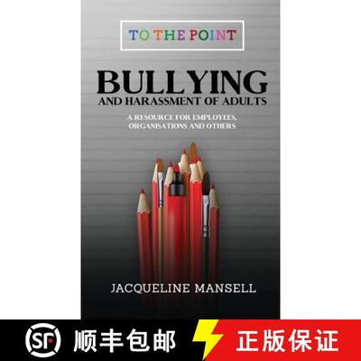 【3-4周达】Bullying & Harassment of Adults:  A Resource for Employees, Organisations & Others [9780995629660]