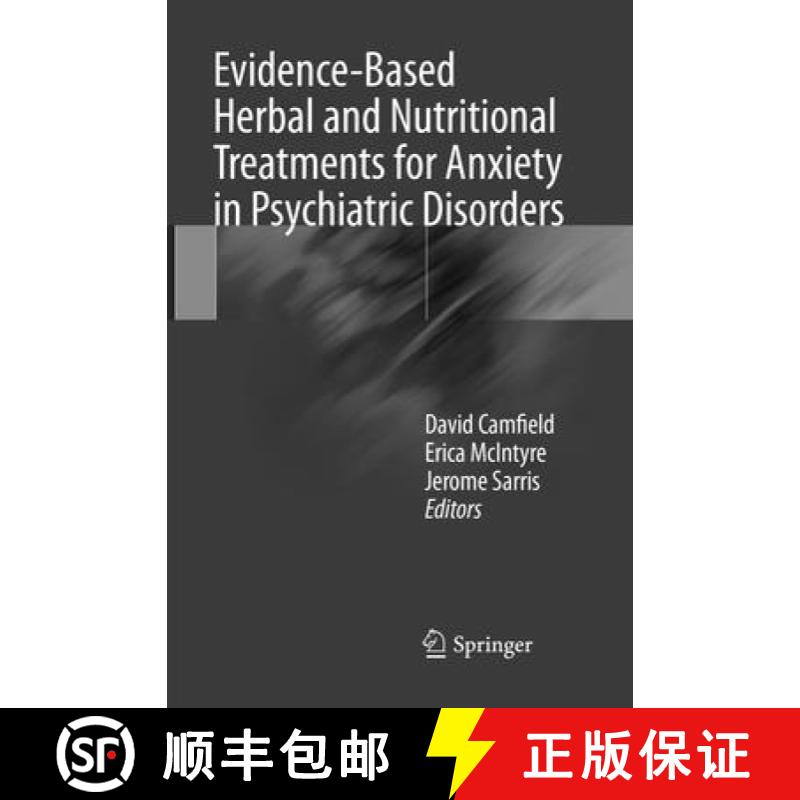 【3-4周达】Evidence-Based Herbal and Nutritional Treatments for Anxiety in Psychiatric Disorders [9783319825502]