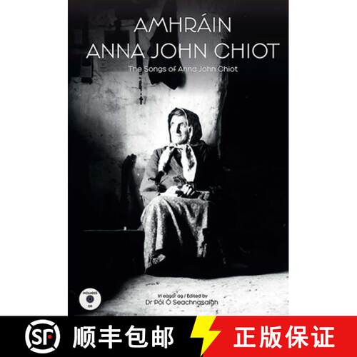 预订 Amhráin Anna John Chiot: The Songs of Anna John Chiot [9781526209672]