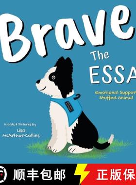 【3-4周达】Brave The ESSA: A Story About An Emotional Support Stuffed Animal [9780648647157]
