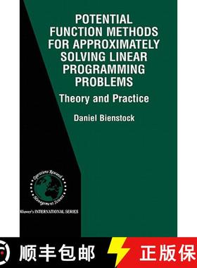 【3-4周达】Potential Function Methods for Approximately Solving Linear Programming Problems: Theory a... [9781402071737]