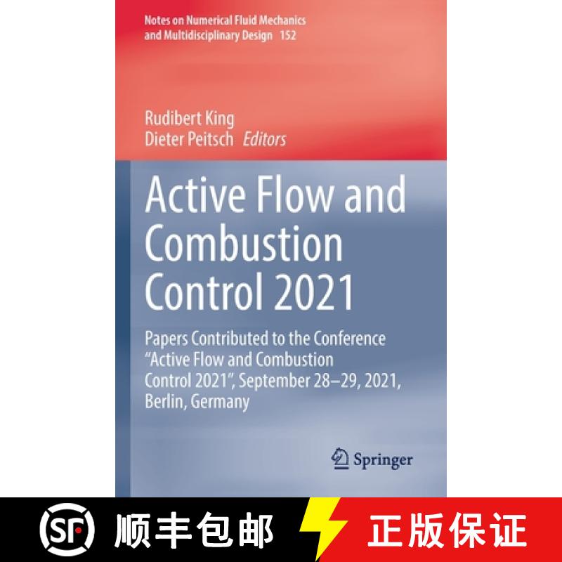 【3-4周达】Active Flow and Combustion Control 2021: Papers Contributed to the Conference “Active Flo... [9783030907297]