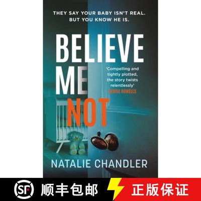 【3-4周达】Believe Me Not: A compulsive and totally unputdownable edge-of-your-seat psychological thr... [9781472291721]