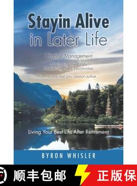 【3-4周达】Stayin Alive in Later Life: Navigating the Pitfalls Maximizing the Opportunities Plus, inc... [9798891301146]