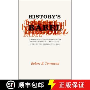 Scholarship the History Babel S... 预订 United Professionalization Enterprise Historical and 9780226923925