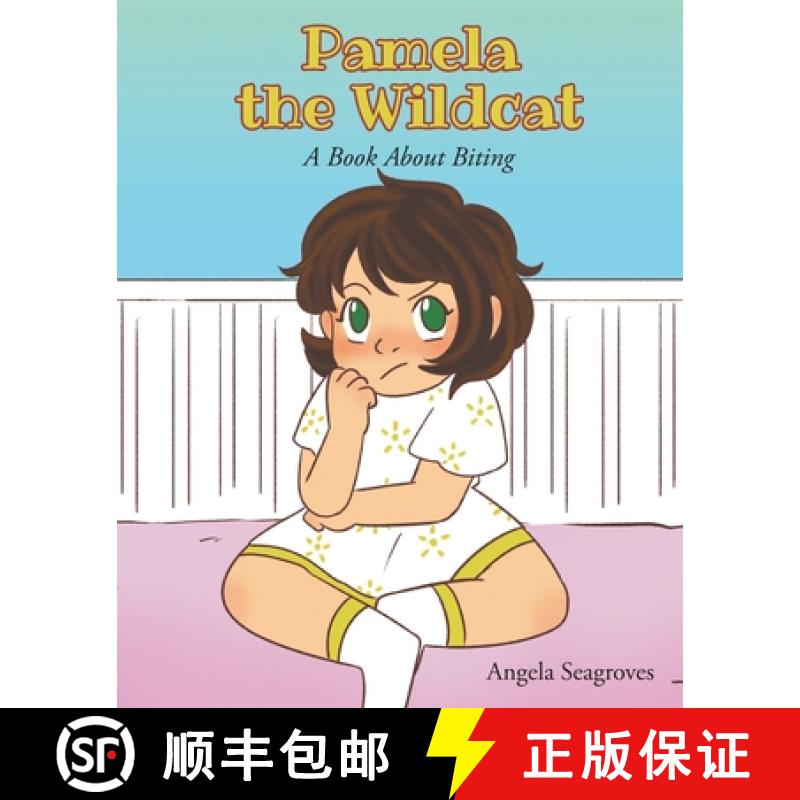 【2-3周达】Pamela the Wildcat : A Book About Biting [9798896171447]