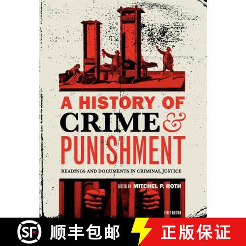预订 A History of Crime and Punishment – Readings and Documents in Criminal Justice [9781609273071]