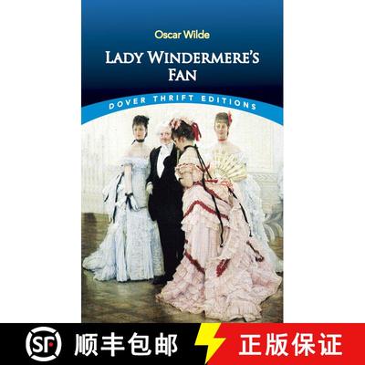 现货 温夫人的扇子 Lady Windermere's Fan [9780486400785]