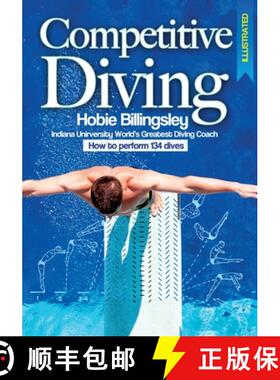 【3-4周达】Competitive Diving Illustrated: Coaching Strategies to Perform 134 Dives [9780998635712]