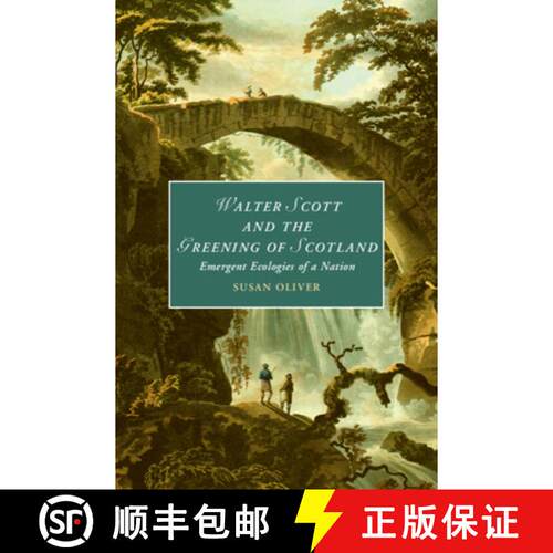 【3-4周达】精装 Walter Scott and the Greening of Scotland: Emergent Ecologies of a Nation [9781108831574]