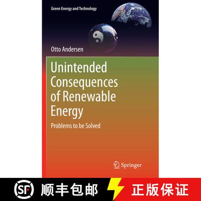 【3-4周达】Unintended Consequences of Renewable Energy : Problems to be Solved (Softcover reprint of ... [9781447170044]