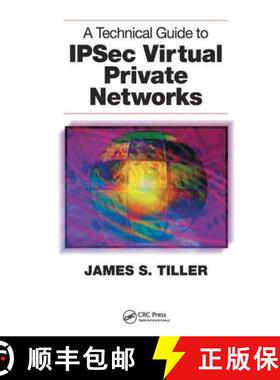 【3-4周达】A Technical Guide to Ipsec Virtual Private Networks [9781138453593]