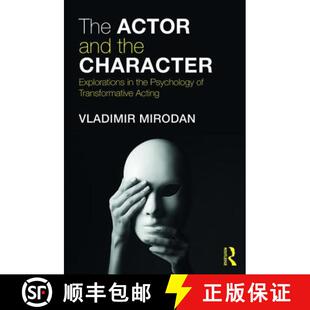 Actor Character The Transformative 9781138852525 and 4周达 Explorations the Acting Psychology