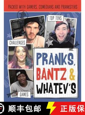 【3-4周达】Pranks, Bants & Whatev's FanBook: Packed with gamers, comedians and pranksters [9781783705566]