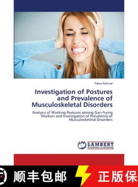 预订 Investigation of Postures and Prevalence of Musculoskeletal Disorders [9783844311358]