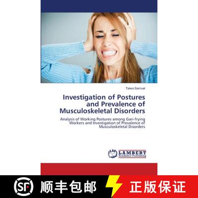 预订 Investigation of Postures and Prevalence of Musculoskeletal Disorders [9783844311358]