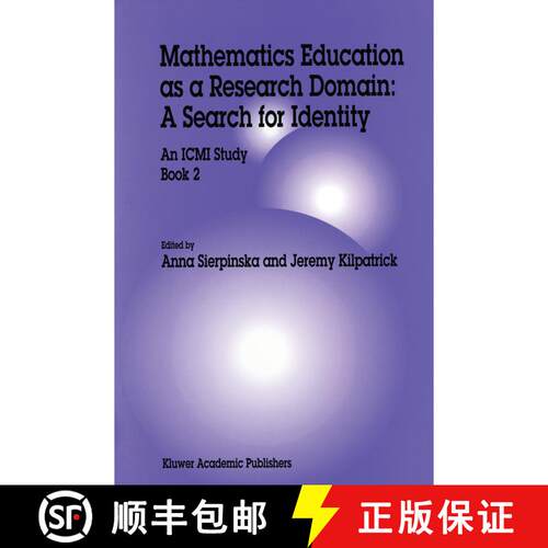 【3-4周达】Mathematics Education as a Research Domain: A Search for Identity: An ICMI Study Book 2 [9789401061872]