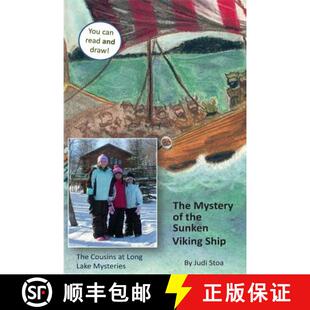 Sunken The Mystery the Mysteries 预订 Lake Viking Cousins Ship 9780615662121 Long