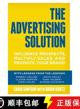 【3-4周达】The Advertising Solution : Influence Prospects, Multiply Sales, and Promote Your Brand [9781599185965]