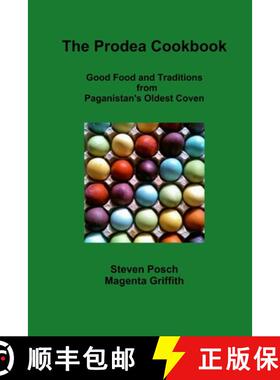 【3-4周达】Prodea Cookbook: Good Food and Traditions  from  Paganistan's Oldest Coven [9781312008458]