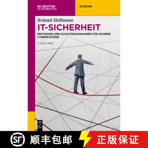 【3-4周达】IT–Sicherheit – Methoden und Schutzmaβnahmen für Sichere Cybersysteme [9783110767087]