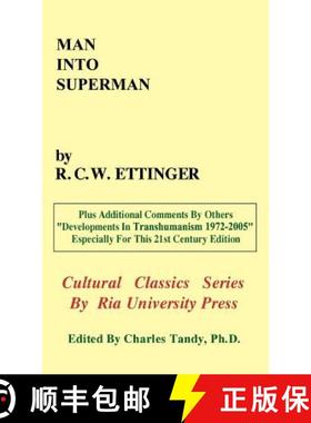 预订 Man into Superman: The Startling Potential of Human Evolution -- And How To Be Part of It [9780974347240]