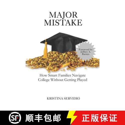 【3-4周达】Major Mistake: How Smart Families Navigate College Without Getting Played [9798993325002]