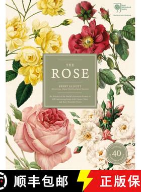 预订 The Rose: The History of the World's Favourite Flower in 40 Captivating Roses with Classic Texts... [9780233004907]