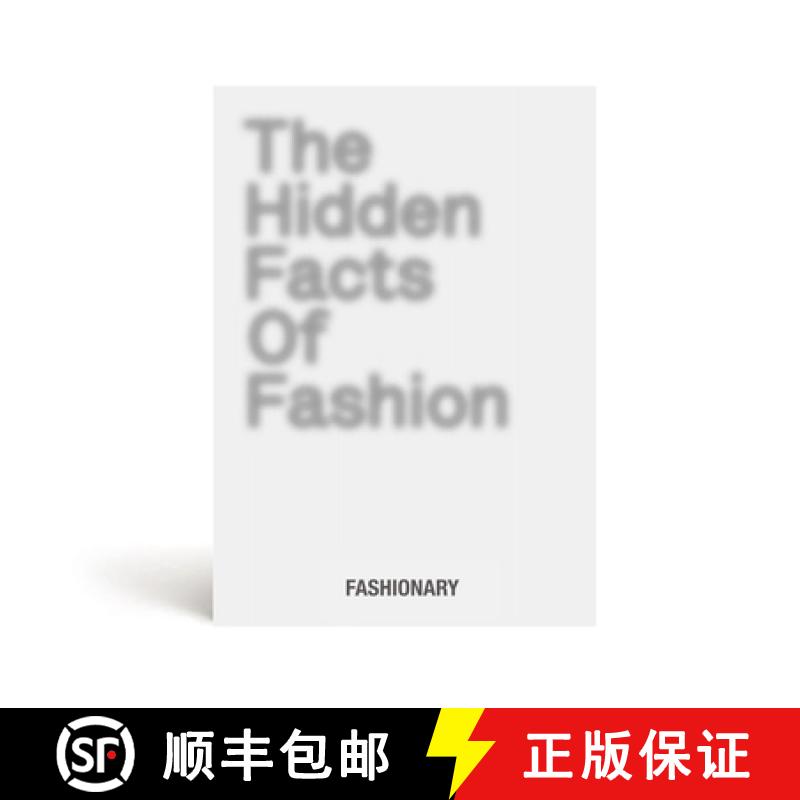 【2-3周达】The Hidden Facts of Fashion: A Visual Book Reveals the Little Known Facts and Fascinating ... [9789887711087]
