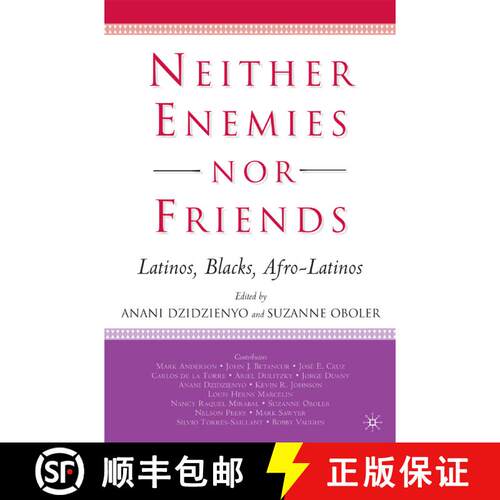 【3-4周达】Neither Enemies nor Friends : Latinos, Blacks, Afro-Latinos [9781349529018]
