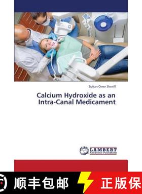 预订 Calcium Hydroxide as an Intra-Canal Medicament [9783659334641]