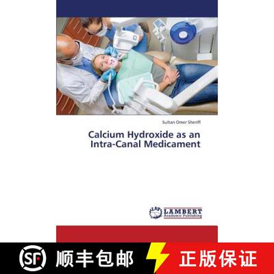 预订 Calcium Hydroxide as an Intra-Canal Medicament [9783659334641]