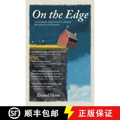 【3-4周达】On the Edge: Your Catholic School Guide to Student Recruitment and Retention [9781452570235]