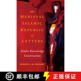 9780268020446 Arabic The Letters Construction 4周达 Medieval Islamic Knowledge Republic
