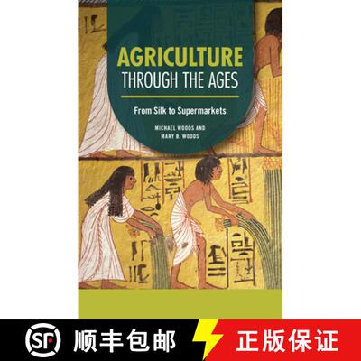 【3-4周达】Agriculture Through the Ages: From Silk to Supermarkets [9798765625231]