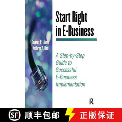 【3-4周达】Start Right in E-Business: A Step-by-Step Guide to Successful E-Business Implementation [9781138418790]