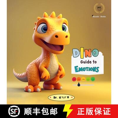 【3-4周达】Dino Guide to Emotions : Jurassic Journey into the World of Feelings [9789334143867]