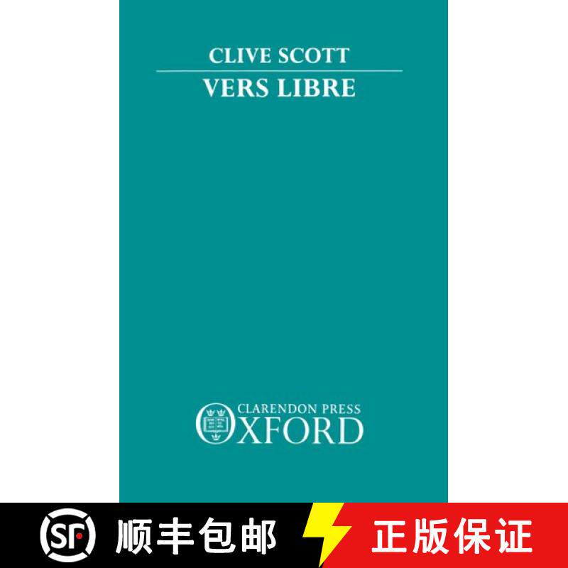 【3-4周达】精装 Vers Libre: The Emergence of Free Verse in France 1886-1914 [9780198151593]